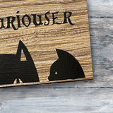 Wood Sign - Curiouser and Curiouser Cat sign - Ceramic Tile - 19" x 6.5" - Cheshire Cats
