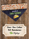 Taco Tuesday / Over the Collar Dog Bandana