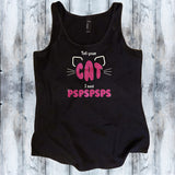 Glitter Shirt - Tell your cat I said PSPSPSPS