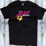 Alpha Bitch Shirt - Mydeye