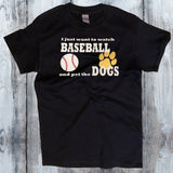Watch Baseball & Pet the Dog/Cat Shirt