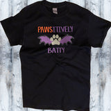 PAWSitively Batty! Shirt