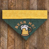 Beer Me / Over the Collar Dog Bandana - Mydeye