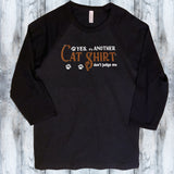 Cat Shirt - Don't Judge Me Shirt