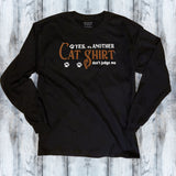 Cat Shirt - Don't Judge Me Shirt