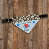 Don't Shop - Adopt / Over the Collar Dog Bandana