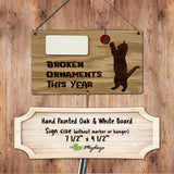 Sign - Broken Ornament This Year Safety Record by Mydeye