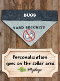 Yard Security / Over the Collar Dog Bandana