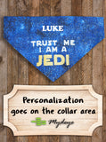 Trust Me I Am A JEDI / Over the Collar Dog Bandana
