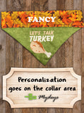 Lets Talk Turkey / Over the Collar Dog Bandana
