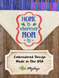 Home is Wherever MOM is / Over the Collar Bandana