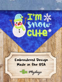 I'm Snow Cute / Over the Collar Dog Bandana