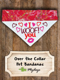 I Woof You / Over the Collar Bandana