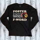 Foster is My Second Favorite F-Word Shirt - Mydeye