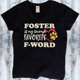Foster is My Second Favorite F-Word Shirt - Mydeye