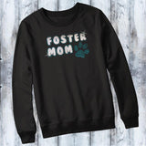 Foster Mom Shirt