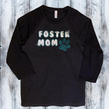 Foster Mom Shirt
