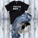 Foster Mom Shirt