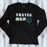 Foster Mom Shirt