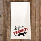 Ask the Ferret / Ferret Tea Towel / Ferret Themed Flour Sack Cotton Kitchen Towel - Mydeye