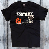 Watch Football & Pet the Dog/Cat Shirt