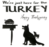 Here for the Turkey Tea Towel / Dog Themed Flour Sack Cotton Towel - Mydeye