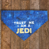 Trust Me I Am A JEDI / Over the Collar Dog Bandana