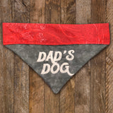 Dad's Dog / Over the Collar Dog Bandana