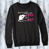 Shirt - Nothing Says Love like an Exotic Pet - customized with your Animal - Mydeye