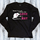 Shirt - Nothing Says Love like an Exotic Pet - customized with your Animal - Mydeye