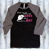 Shirt - Nothing Says Love like an Exotic Pet - customized with your Animal - Mydeye