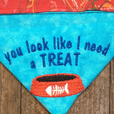 I need a Treat / Over the Collar Dog Bandana
