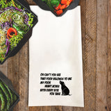 My Poor Heart Aches Tea Towel / Dog Themed Flour Sack Cotton Towel