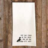 Put the Food in the Bowl Tea Towel / Dog Themed Flour Sack Cotton Towel