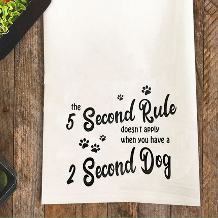 5 Second Rule with a 2 Second Dog Tea Towel / Dog Themed Flour Sack Cotton Towel