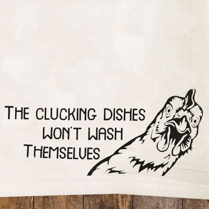 The Clucking Dishes Flour Sack Kitchen Towel: A Poultry Reminder for Kitchen Cleanup!