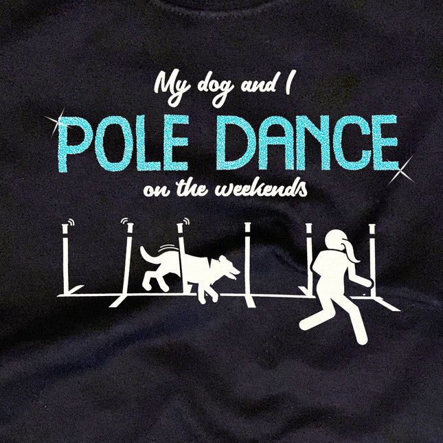 Paws and Poles: My Dog and I Pole Dance T-Shirt