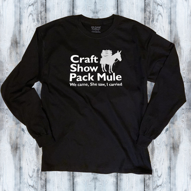 Craft Show Pack Mule Long Sleeve T-Shirt