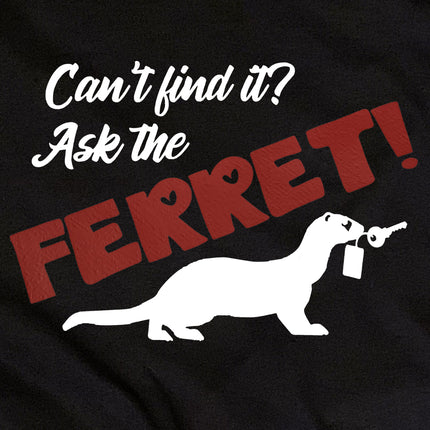Can't Find It? Ask the Ferret! Zip-Up Hoodie
