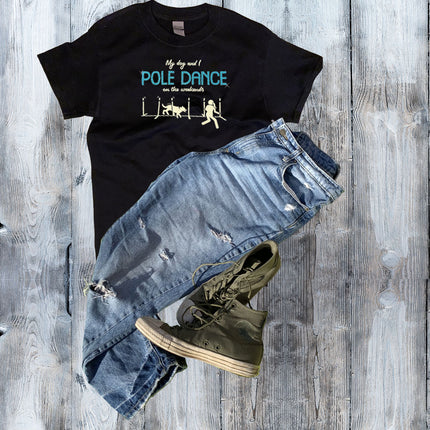 Paws and Poles: My Dog and I Pole Dance T-Shirt