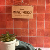 Sign - Animal Friendly - Embrace the Hair