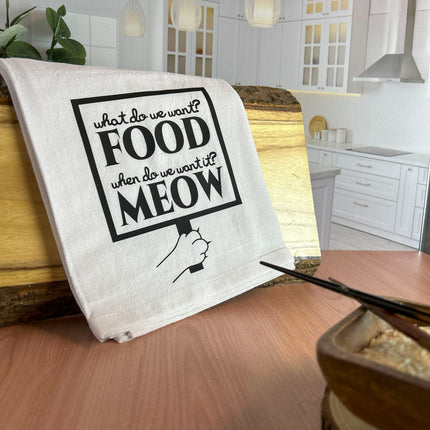 What do we want? Food! Tea Towel / Cat Themed Flour Sack Cotton Towel