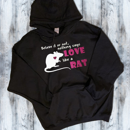 Nothing Says Love like an Exotic Pet Hoodie