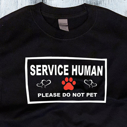 Service Human - Do Not Pet T-Shirt