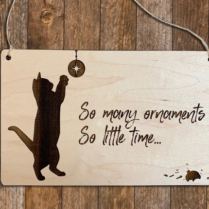 Sign - So many Ornaments, so Little Time
