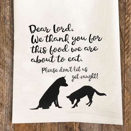 Dogs Saying Grace Tea Towel / Dog Themed Flour Sack Cotton Towel