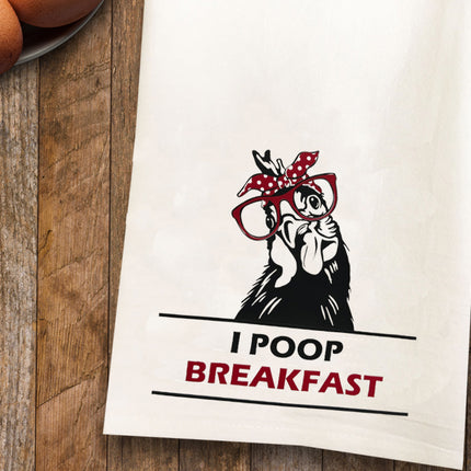 I Poop Breakfast Tea Towel / Country Flour Sack Cotton Towel