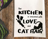 Seasoned with Love and Cat Hair Tea Towel / Cat Themed Flour Sack Cotton Towel