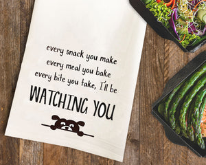 I'll be Watching You Dog Tea Towel / Dog Themed Flour Sack Cotton Towel