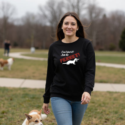 Can't Find It? Ask the Ferret! Long Sleeve T-Shirt
